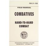 Combatives Hand to Hand Combat Manual FM 21-150